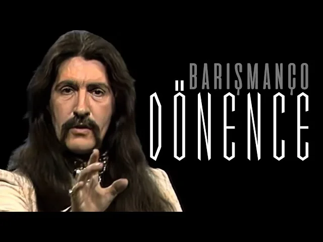 Barış Manço ve Dönence
