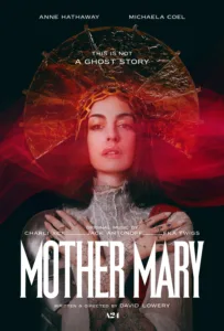 Anne Hathaway’in Yeni Filmi Mother Mary’den İlk Single