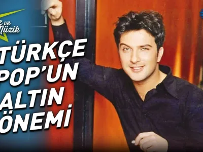 90'lar Türkçe Pop: Efsane İsimler ve Unutulmaz Şarkılar 2