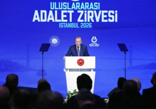 Erdoğan'dan Uluslararası Adalet Zirvesi'nde Mesajlar