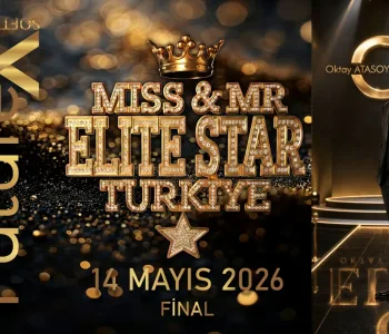 MİSS & MR ELİTE STAR TÜRKİYE 2026,Oktay Atasoy