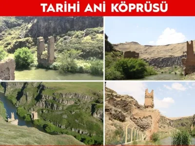 Tarihi Ani Köprüsü Yeniden Ayağa Kaldırılacak