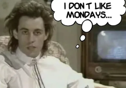 The Boomtown Rats - I Don't Like Mondays