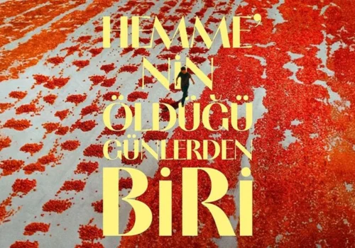 Türkiye’nin Oscar Adayı: Hemme’nin Öldüğü Günlerden Biri